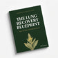 The Lung Recovery Blueprint