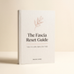 The Fascia Reset Guide